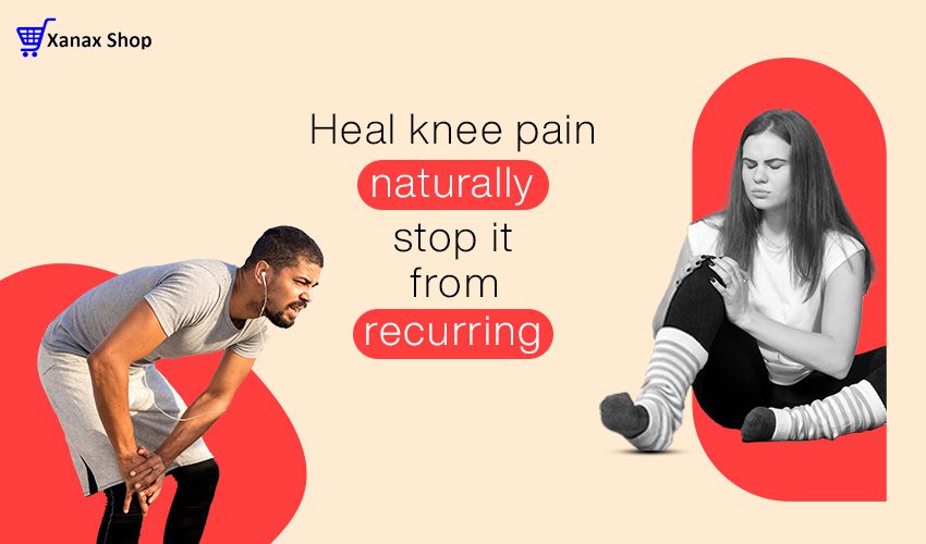 How to Heal Knee Pain Naturally and Stop it from Recurring?
