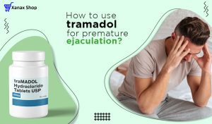  Tramadol for premature ejaculation