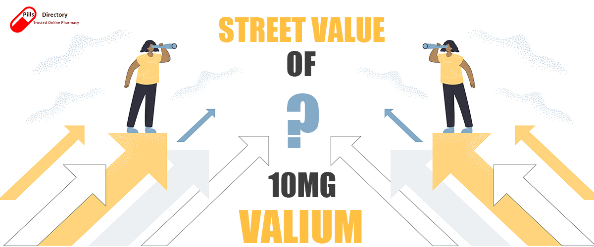 What is the street value of valium 10mg?