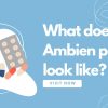What does Ambien pills look like?